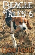 Cover: Beagle Tales 6 - Sunbury Press, Inc.