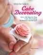 Cover: All-In-One Guide to Cake Decorating - Companion House