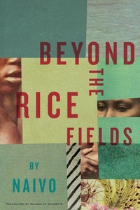 Abbildung von: Beyond The Rice Fields - Restless Books