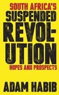Cover: South Africa's Suspended Revolution - Ohio University Press