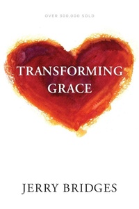 Enlarge image Cover: Transforming Grace - NavPress Publishing Group