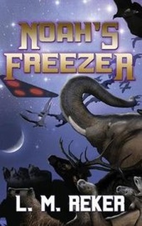Enlarge image Cover: Noah's Freezer - World Castle Publishing