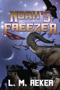Cover: Noah's Freezer - World Castle Publishing