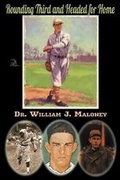 Cover: Rounding Third and Headed for Home - Anaphora Literary Press