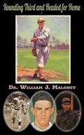 Cover: Rounding Third and Headed for Home - Anaphora Literary Press