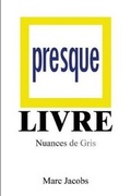 Cover: Presque Livre - AMERICA STAR BOOKS