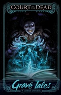 Cover: Court of the Dead: Grave Tales - Insight Comics