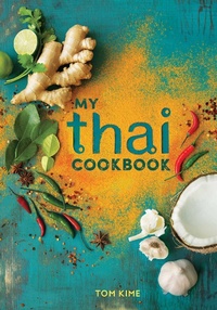 Abbildung von: My Thai Cookbook - Weldon Owen