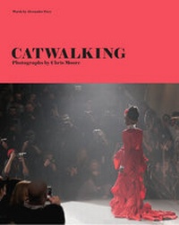 Enlarge image Cover: Catwalking - Laurence King Publishing
