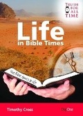 Cover: Life in Bible Times - Day One Publications