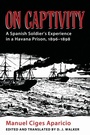 Cover: On Captivity - University of Alabama Press