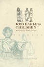 Cover: Red Eagle's Children - University of Alabama Press