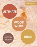 Cover: Ultimate Woodwork Bible - Pavilion