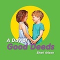 Cover: A Day of Good Deeds - Worthy/Customworthy