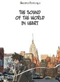 Cover: The Sound of the World by Heart - Magnetic Press