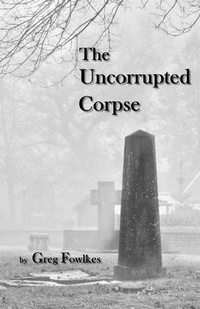 Enlarge image Cover: The Uncorrupted Corpse - Fictional Press