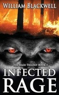 Cover: Infected Rage - Telemachus Press, LLC