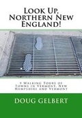 Cover: Look Up, Northern New England! - Cruden Bay Books