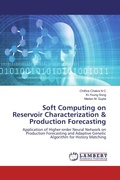 Cover: Soft Computing on Reservoir Characterization & Production Forecasting - LAP Lambert Academic Publishing