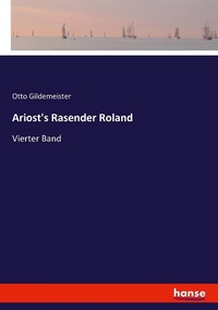 Enlarge image Cover: Ariost's Rasender Roland - Hansebooks