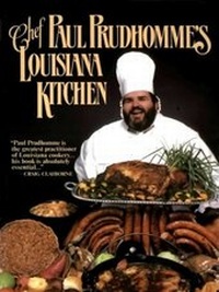 Abbildung von: Chef Paul Prudhomme's Louisiana Kitchen - William Morrow Cookbooks