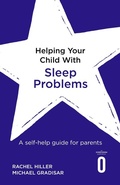 Cover: Helping Your Child with Sleep Problems - Robinson