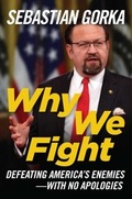 Cover: Why We Fight - Regnery Publishing