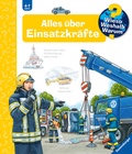 Cover: Wieso? Weshalb? Warum? Band 65 - Alles &uuml;ber Einsatzkr&auml;fte - Ravensburger