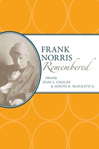 Abbildung von: Frank Norris Remembered - University of Alabama Press