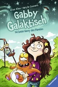 Cover: Gabby Galaktisch. Die beste Nanny des Planeten - Ravensburger
