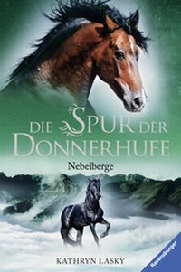 Enlarge image Cover: Die Spur der Donnerhufe, Band 3: Nebelberge - Ravensburger