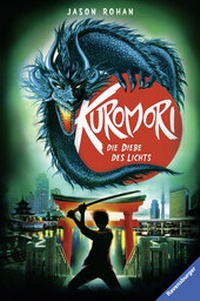 Enlarge image Cover: Kuromori, Band 2: Die Diebe des Lichts - Ravensburger