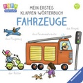 Cover: Mein erstes Klappen-W&ouml;rterbuch: Fahrzeuge - Ravensburger
