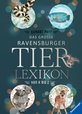 Cover: Das gro&szlig;e Ravensburger Tierlexikon von A bis Z - Ravensburger