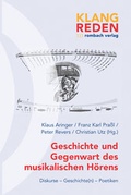 Cover: Geschichte und Gegenwart des musikalischen H&ouml;rens - Rombach Druck- und Verlagshaus