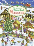 Cover: Mein superdickes Wimmelbuch: Weihnachten - F. X. Schmid
