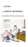 Cover: Einfach abschalten! - Ziethen, Harry