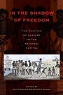 Cover: In the Shadow of Freedom - Ohio University Press