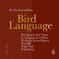Cover: Bird Language - Die Sprache der V&ouml;gel - Aphorisms in 7 Languages - Heilbronn