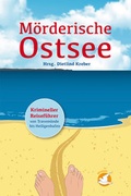 Cover: M&ouml;rderische Ostsee - Windspiel BCO e.K.