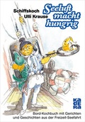Cover: Seeluft macht hungrig - Kadera-Verlag