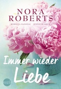 Cover: Immer wieder Liebe - MIRA Taschenbuch