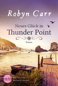 Cover: Neues Gl&uuml;ck in Thunder Point - MIRA Taschenbuch