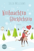 Cover: Ein Weihnachten zum Gl&uuml;cklichsein - MIRA Taschenbuch
