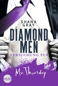 Cover: Diamond Men - Versuchung pur! Mr. Thursday - MIRA Taschenbuch