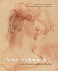 Cover: Meisterzeichnungen aus dem Braunschweiger Kupferstichkabinett - Sandstein Kultur
