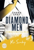 Cover: Diamond Men - Versuchung pur! Mr. Sunday - MIRA Taschenbuch