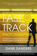 Cover: Fast Track Photographer, Revised and Expanded - Amphoto Books