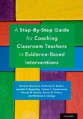 Cover: A Step-By-Step Guide for Coaching Classroom Teachers in Evidence-Based Interventions - OUP eBook
