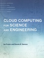 Cover: Cloud Computing for Science and Engineering - MIT Press